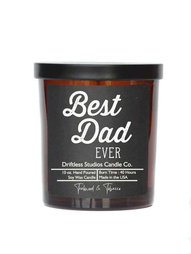 Best Dad Ever - Fathers Day Gifts Candle - Soy Wax Candles - Oak Down Collectibles