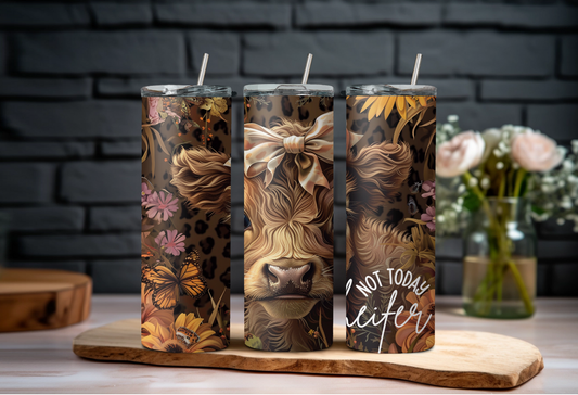 Not Today Heifer Leopard Tumbler